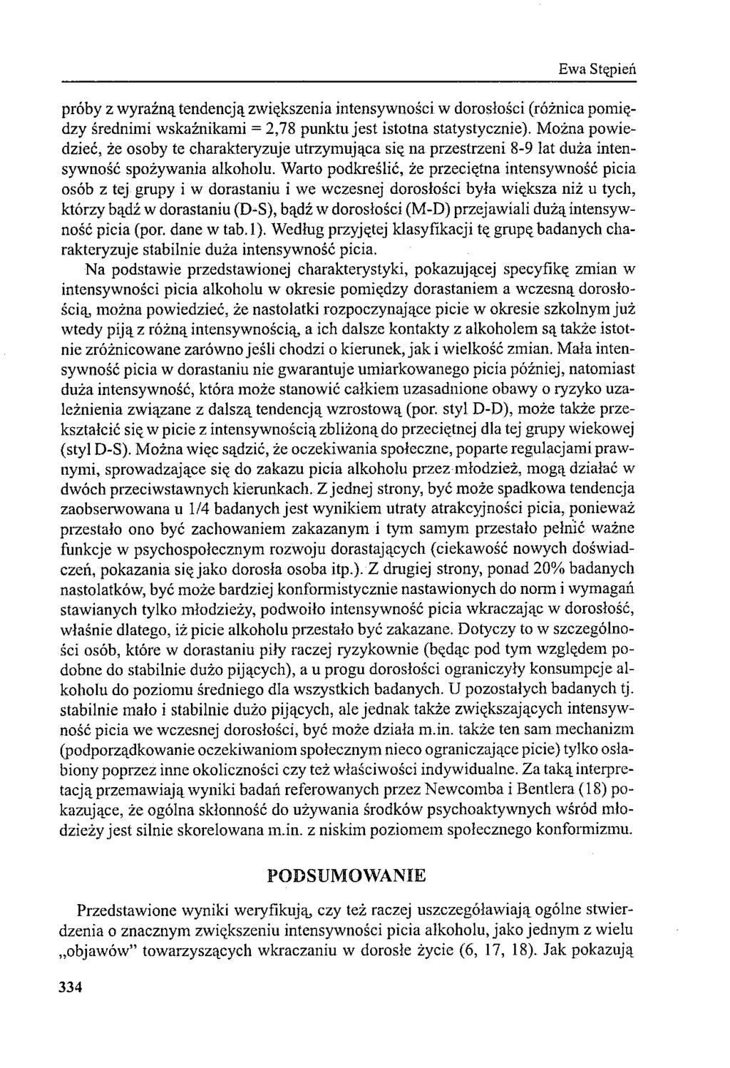Ewa Stępień próby z wyraźną tendencją zwiększenia intensywności w dorosłości (różnica pomiędzy średnimi wskaźnikami = 2,78 punktu jest istotna statystycznie).