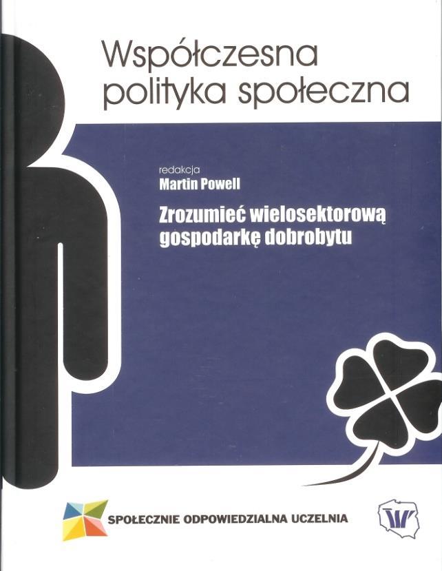 Wielosektorowe tworzenie dobrobytu społecznego Istotna rola samorządu!