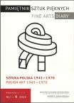 Polish Institute of World Art Studies & Tako Publishing House, Warsaw Toruń 2015 ISBN 978 83 62737 89 5 (315 pp.) Pamiętnik Sztuk Pięknych / Fine Arts Diary T.