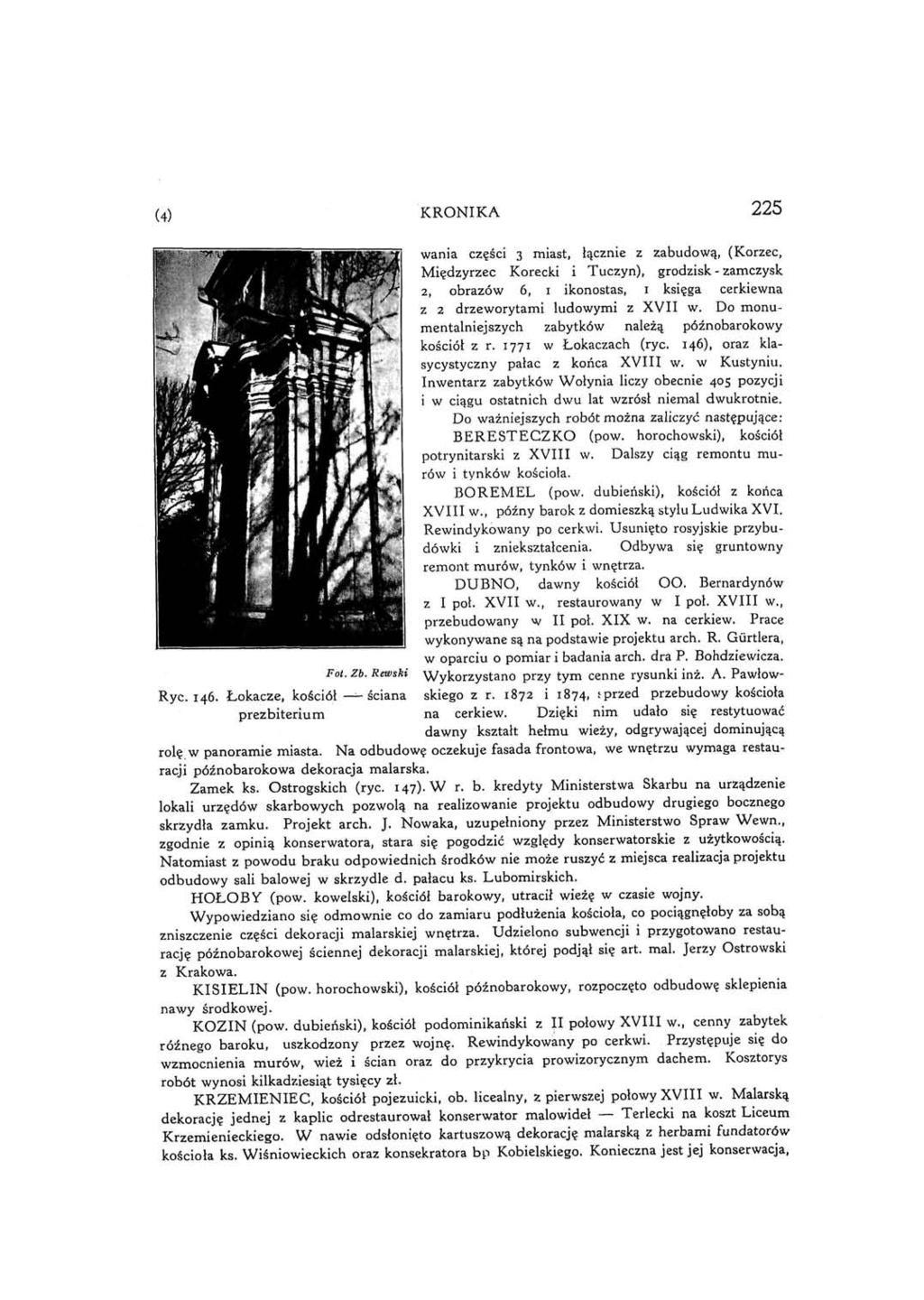 (4) KRONIKA 225 wania części 3 miast, łącznie z zabudową, (Korzec, Międzyrzec Korecki i Tuczyn), grodzisk - zamczysk 2, obrazów 6, 1 ikonostas, 1 księga cerkiewna z 2 drzeworytami ludowymi z XVII w.