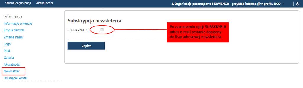 Newsletter. Rysunek 10. Subskrypcja newslettera Usunięcie konta. Organizacja może zgłosić prośbę o usunięcie konta.