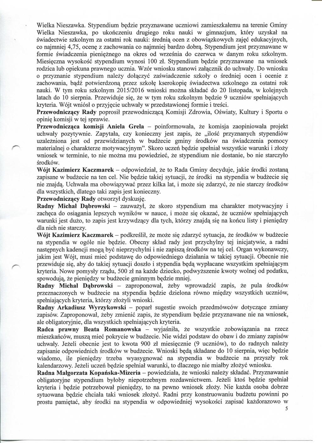 Wielka Nieszawka. Stypendium b?