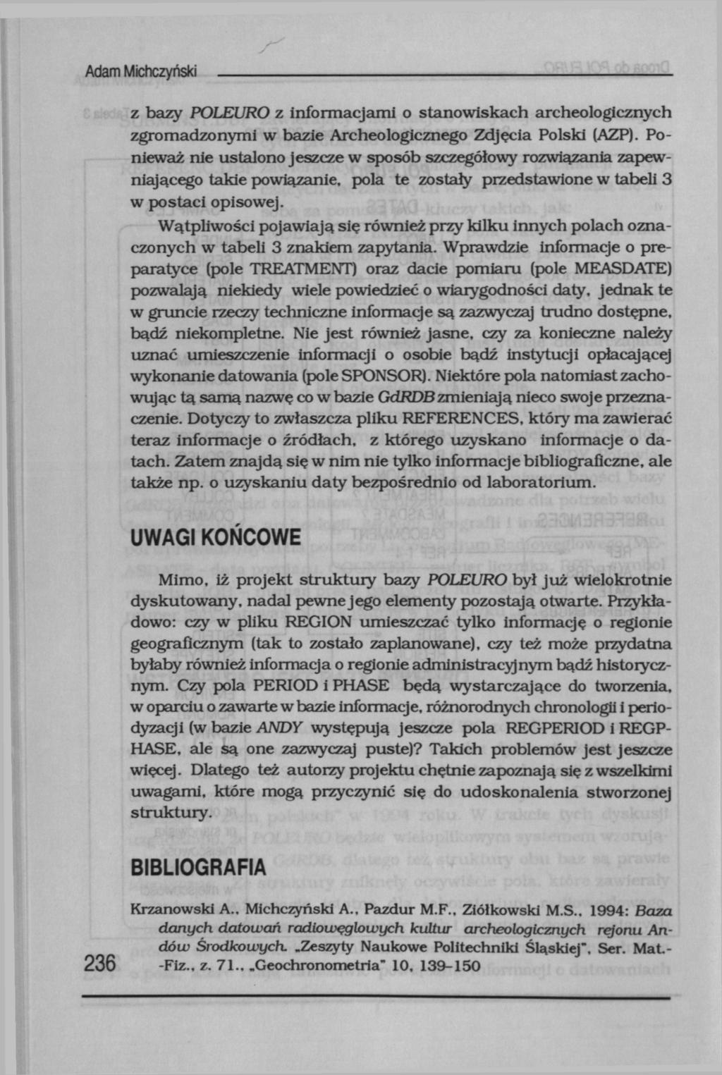 Adam Michczyński z bazy POLEURO z informacjami o stanowiskach archeologicznych zgromadzonymi w bazie Archeologicznego Zdjęcia Polski (AZP).