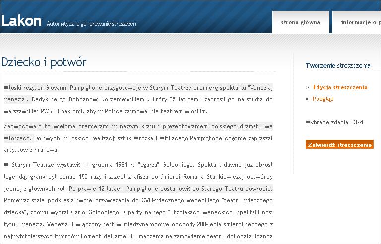 15 RYSUNEK 1: Uczestnicy eksperymentu w prosty sposób zaznaczają najważniejsze zdania. 3.2 Przebieg eksperymentu Eksperyment trwał około miesiąca od 13.05.2007 