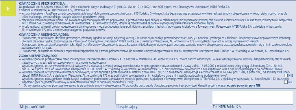 Ryc.5. Moduł E - Oświadczenia Ubezpieczający powinien dokładnie przeczytać oświadczenia, a takŝe zgodnie z własną wolą dokonać wyboru w kwestii udostępnienia danych do celów marketingowych.