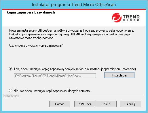 Podręcznik instalacji oraz uaktualniania programu OfficeScan XG Uwaga Pakiet kopii zapasowej wymaga ponad 300 MB wolnego miejsca na dysku. Ilustracja 3-46.