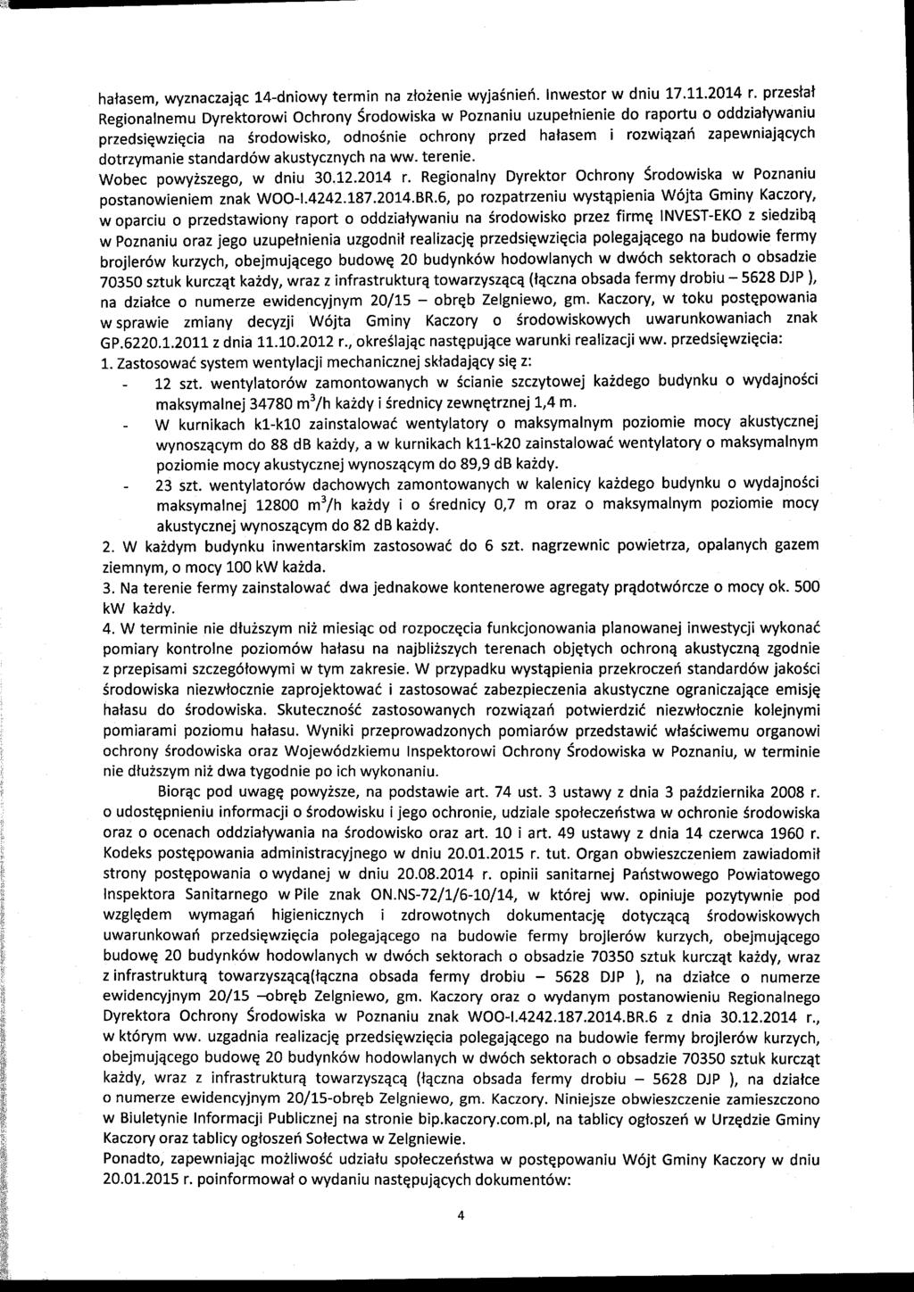 halasem, wyznaczajqc 14-dniowy termin na ztoienie wyja6nie6. Inwestor w dniu 17.11.
