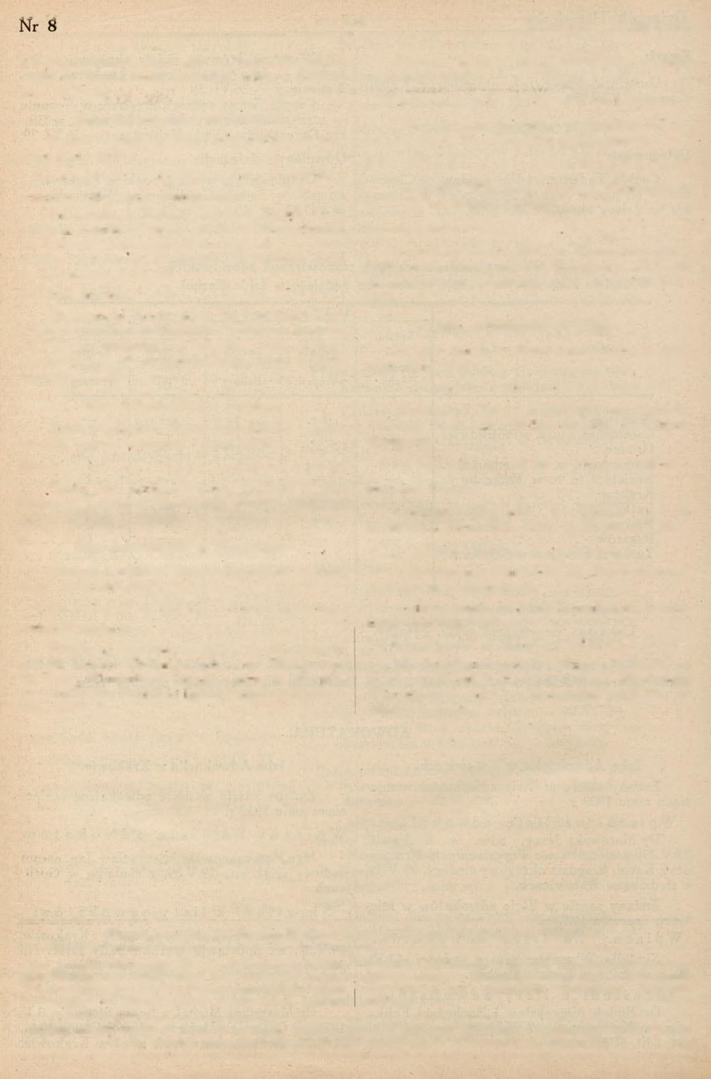 8.V.39; dr W iener Joel, adw. w Pińczowie, 29.IV. 1939; dr W usatowski Zygmunt, adw. w K rak o wie, 19.IV.39. Izba Adwokacka we Lwowie. wskutek zgłoszenia wystąpienia: Dr Kaufman Markus, adw.