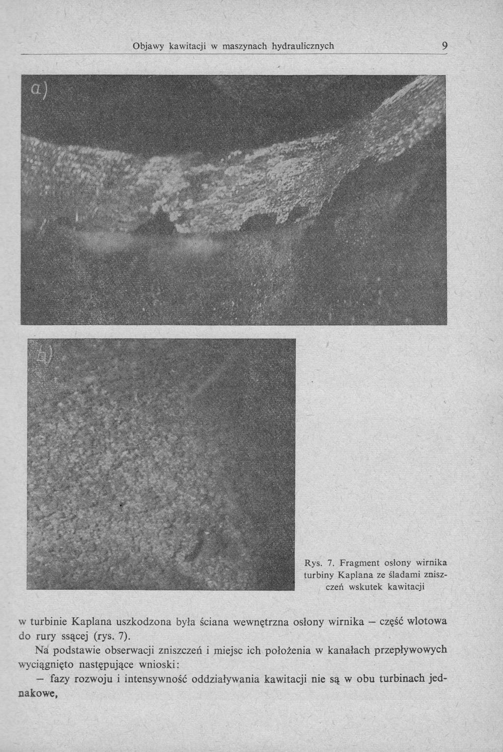 Objawy kawitacji w maszynach hydraulicznych Rys. 7.