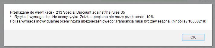 Oferty ponadkompetencyjne O przekroczeniu pełnomocnictwa/wytycznych system informuje Sprzedawcę w momencie użycia funkcji Wyślij (ostatni