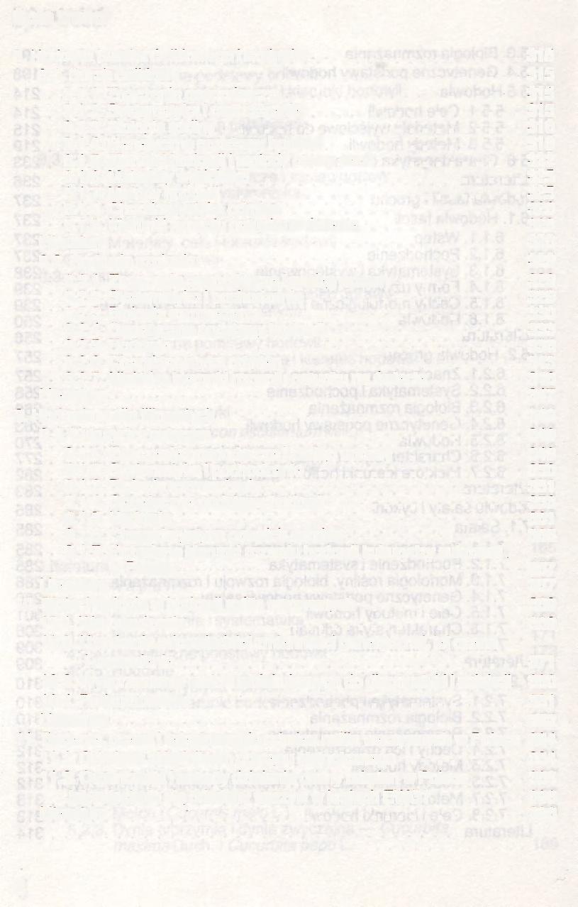 8. Hodowla buraka ćwikłowego i szpinaku 315 8.1. Burak ćwikłowy 315 8.1.1. Znaczenie gospodarcze. 315 8.1.2. Systematyka i pochodzenie 315 8.1.3. Biologia rośliny 316 8.1.4.