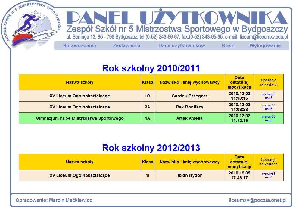 Administrator ma możliwość podejrzenia wypełnionej karty bez możliwości dokonywania poprawek, otworzyć wybraną kartę z możliwością edycji lub otworzyć kartę w nowym oknie (do wydruku), pozbawionym