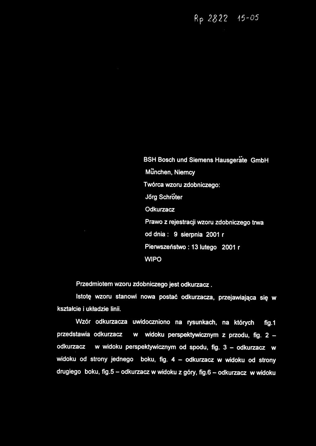 Istotę wzor u stanow i now a posta ć odkurzacza, przejawiająca si ę w kształcie i układzie linii. Wzór odkurzacz a uwidocznion o n a rysunkach, n a któryc h fig.