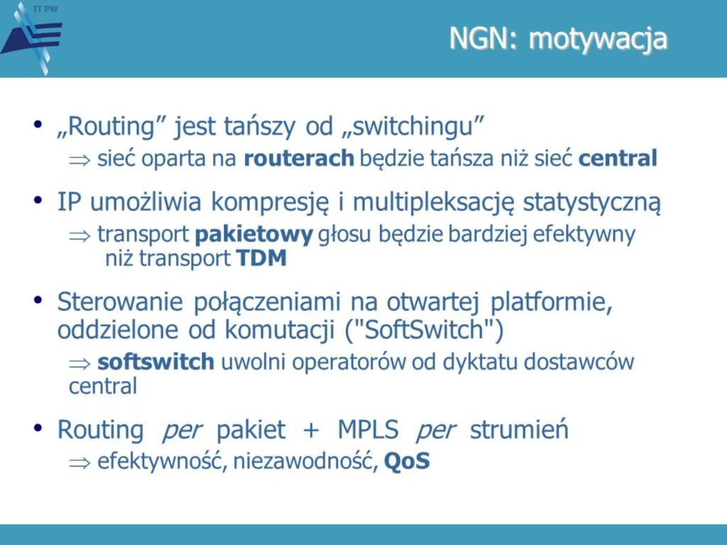 Fascynacja tym fantastycznym wzrostem wywołała (przedwczesne o parę dziesięcioleci) przekonanie o rychłej dominacji Internetu nad wszelkimi innych formami, metodami i technikami telekomunikacji.