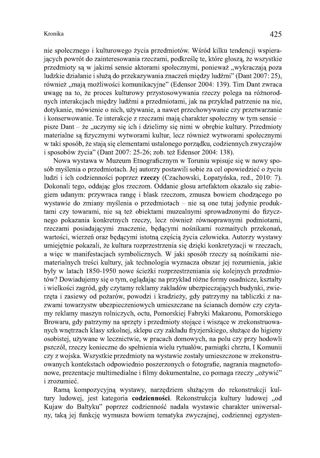 Kronika 425 nie społecznego i kulturowego życia przedmiotów.