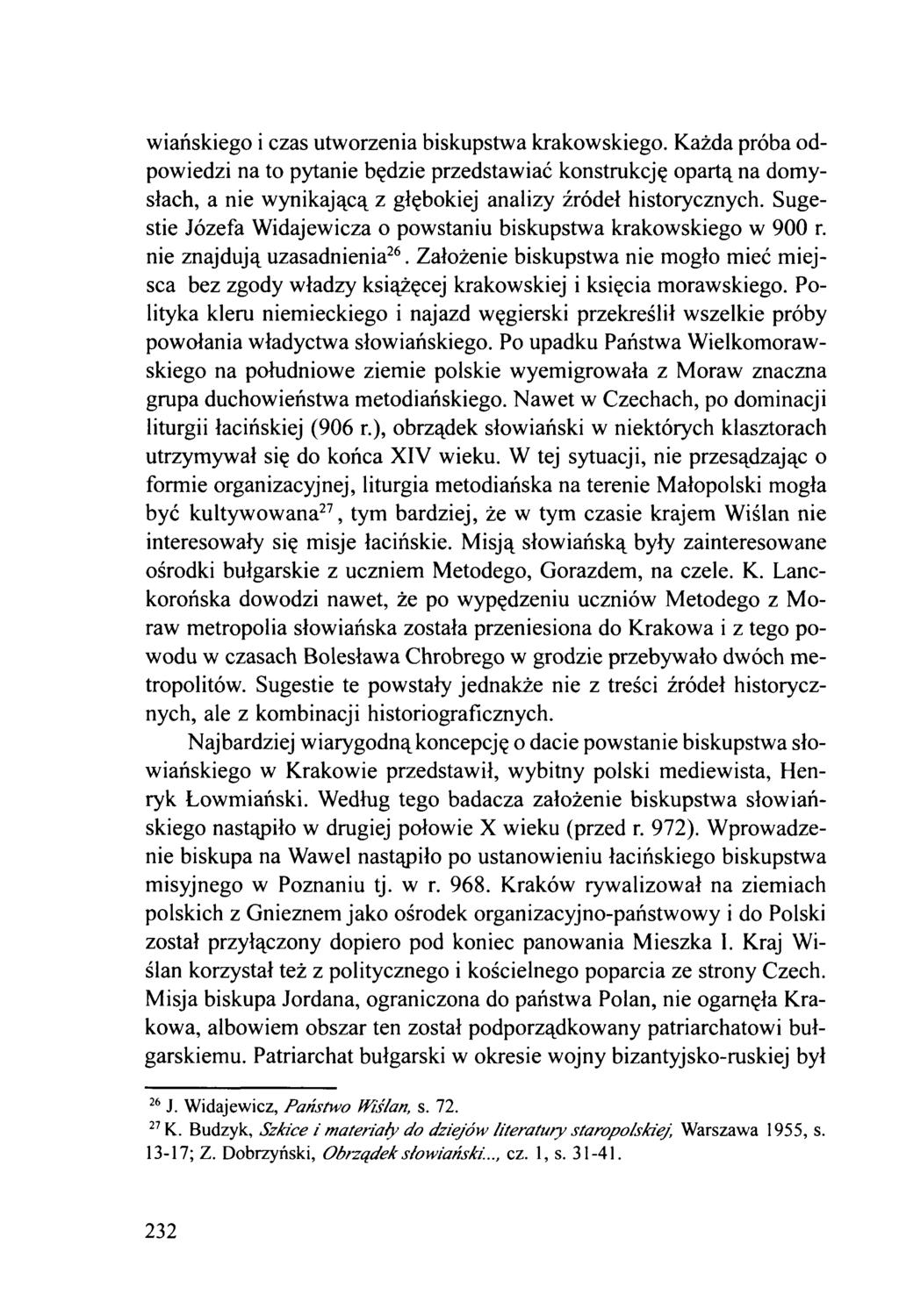 wiańskiego i czas utworzenia biskupstwa krakowskiego.