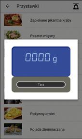 Funkcja ważenia Za pomocą aplikacji mają Państwo możliwość skorzystania z funkcji ważenia oferowanej przez urządzenie i zmierzona przez robot kuchenny masa może zostać wyświetlona na Państwa