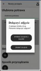 Etapy sporządzania przepisu Wczytać nazwę przepisu Dołączyć zdjęcie: wykonać zdjęcie