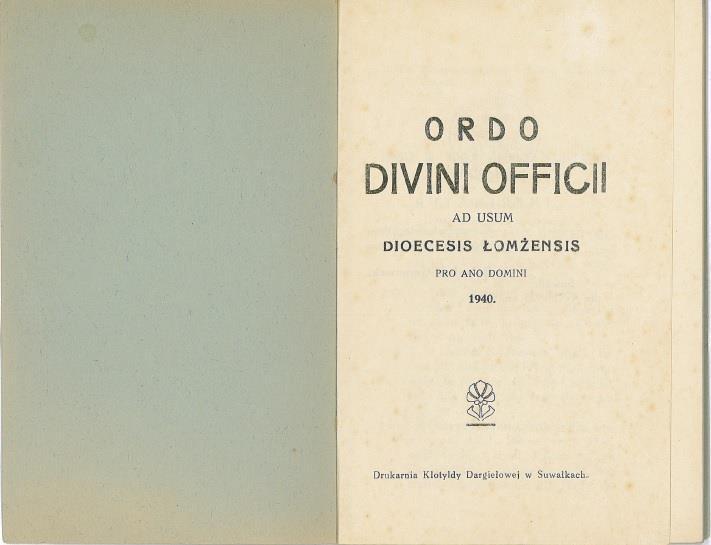 O rdo divini officii ad usum Dioecesis Łomżensis pro ano domini 1940 (w wolnym tłum.