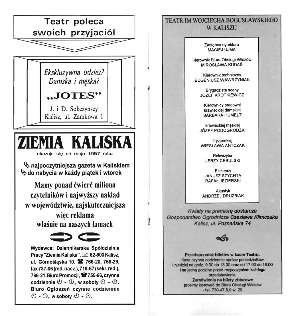 Teatr poleca TEATR IM.WOJCIECHA BOGUSLAWSKIEGO W KALISZU - Ekskluzywna odzież? Damska i męska? JOTES" J. i D. Sobczyńscy Kalisz, ul.