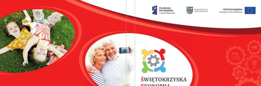 ŚWIĘTOKRZYSKA EKONOMIA SPOŁECZNA współfinansowany w ramach Regionalnego Programu Operacyjnego Województwa Świętokrzyskiego na lata 2014-2020, adres: Regionalny Ośrodek Polityki Społecznej Urzędu