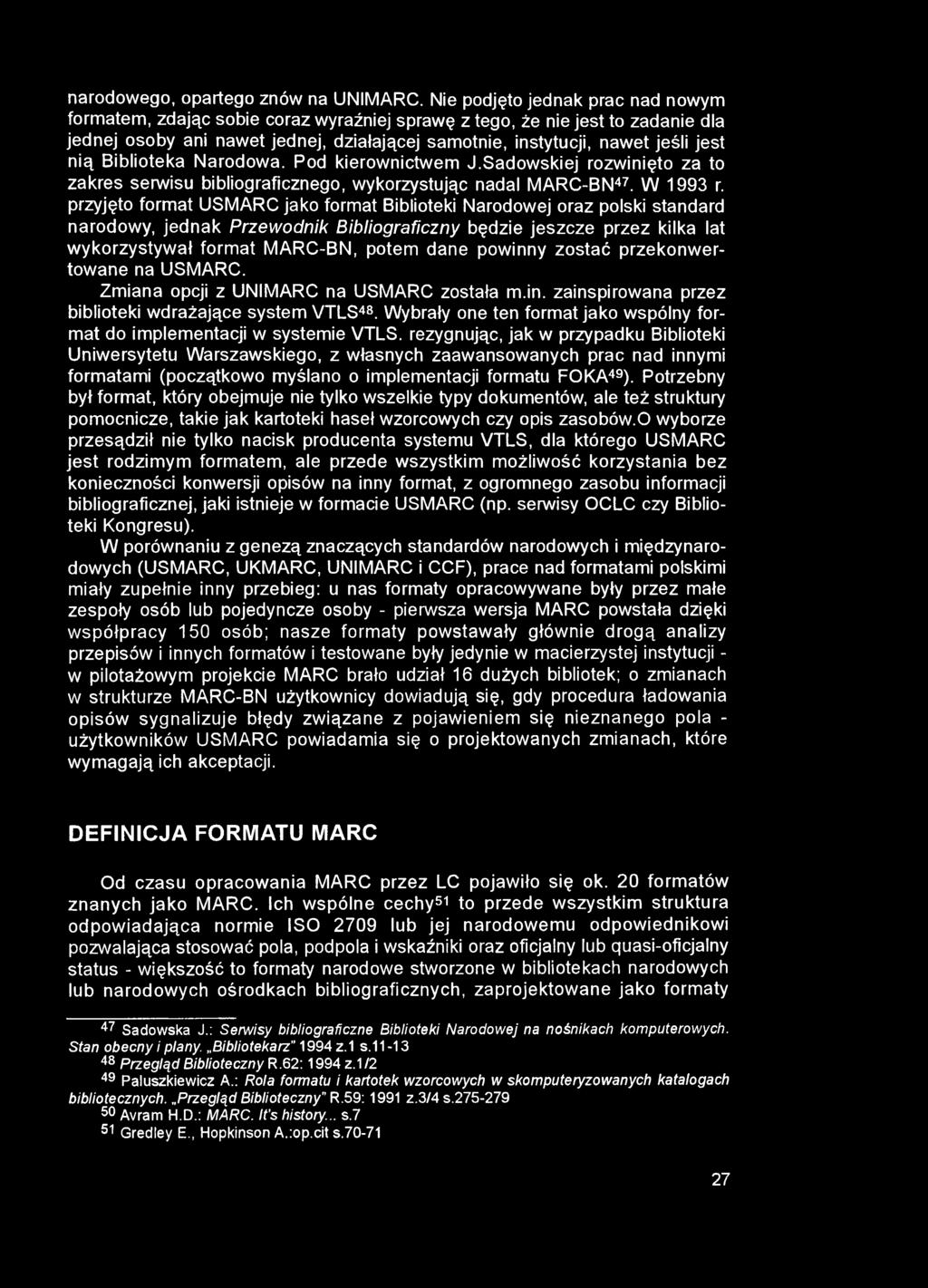 narodowego, opartego znów na UNIMARC.