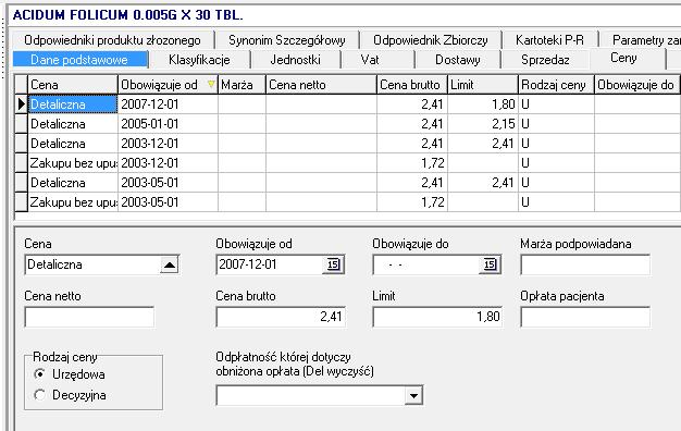 11.3.1.1 Zakładka Ceny w Towarach Rysunek 11-5 Zakładka Ceny w Towarach Ceny detaliczne decyzyjne, wpisane w tej zakładce są aktywne, po włączeniu parametru Nadpisuj ceny z dostaw.