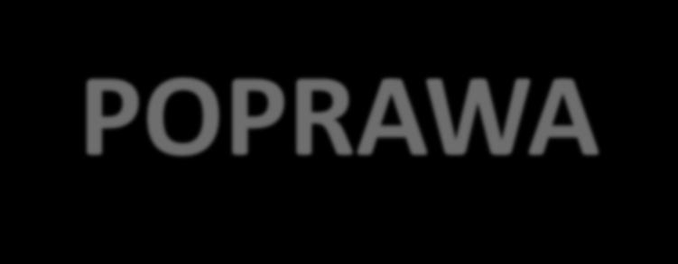POPRAWA BEZPIECZEŃSTWA