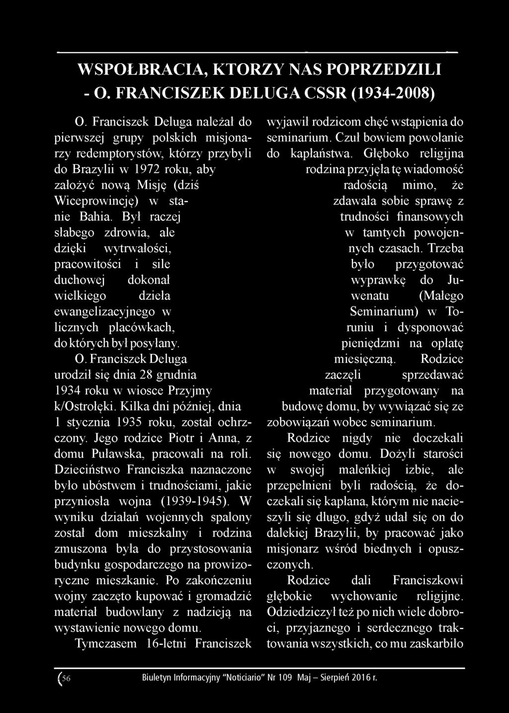 WSPÓŁBRACIA, KTÓRZY NAS POPRZEDZILI - O. FRANCISZEK DELUGA CSSR (1934-2008) O.