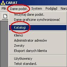 PODSTAWOWE pozycja KATALOGI. Otworzy się okno dialogowe DANE KATALOGU.