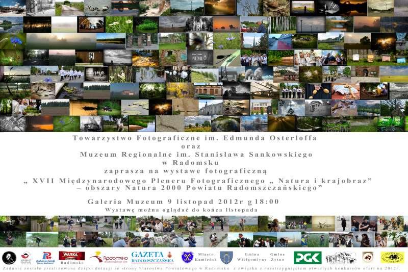 XVII Międzynarodowy Plener Fotograficzny Obszary Natura 2000 z okazji 50 lecia powstania Towarzystwa Fotograficznego im. Edmunda Osterloffa w Radomsku.