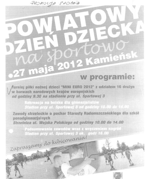 Współzawodnictwo sportowe: MINI EURO 2012. Starostwo Powiatowe w Radomsku realizację w/w zadania zleciło Uczniowskiemu Klubowi Sportowemu Młode Wilki z siedzibą w Radomsku.