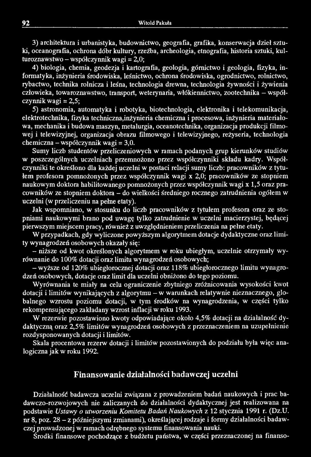 ogrodnictwo, rolnictwo, rybactwo, technika rolnicza i leśna, technologia drewna, technologia żywności i żywienia człowieka, towaroznawstwo, transport, weterynaria, włókiennictwo, zootechnika -