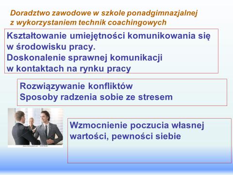 DOBRE PRAKTYKI dzamy uczniów w świat różnorodnych zawodów/kwalifikacji, zadań zawodowych i potrzebnych do ich wykonywania umiejętności, pracujemy nad samopoznaniem uczniów.