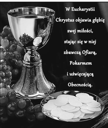 Clare 7:30 am + John Niziołek (Walter & Teresa Niziołek) Friday - Piątek - August 12 7:30 am + Mary Florczak (Daughter in law Jean) Saturday - Sobota - August 13 7:30 am + John Niziołek (Rodzina