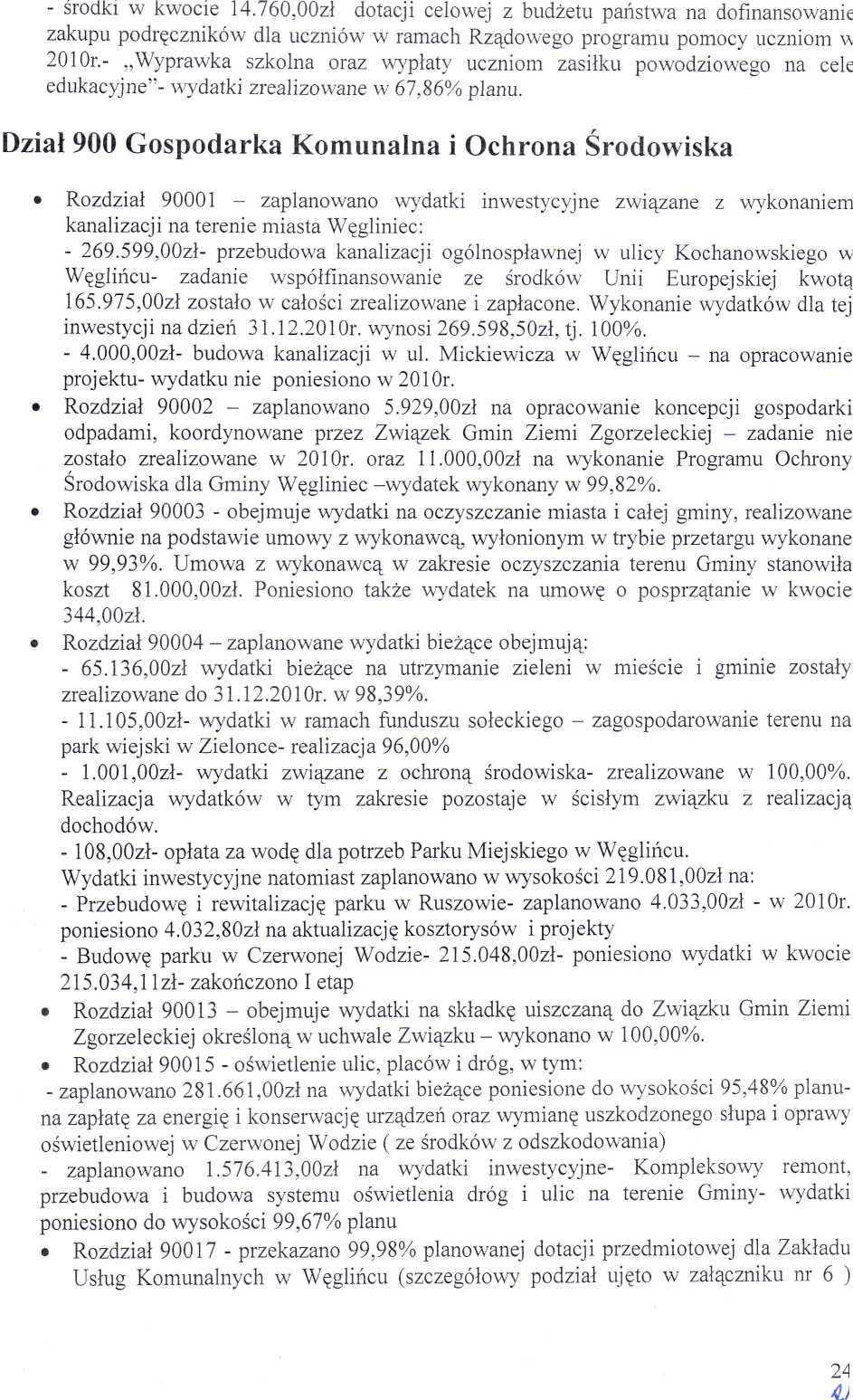 - środki w kwocie 14.76,zł dotcji celowej z budżetu pństw n dofinnsownie zkupu podręczników dl uczniów w rmch Rządowego progrmu pomocy uczniom \\ 21 Or.