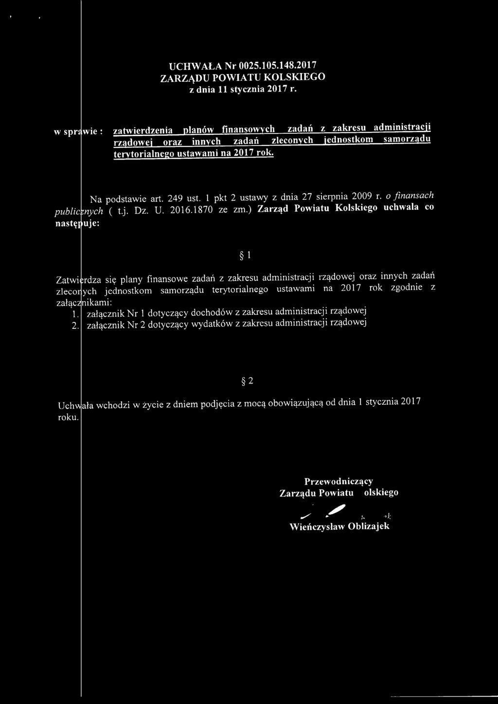 1 pkt 2 ustawy z dnia 27 sierpnia 2009 r. o finansach public nych ( t.j. Dz. U. 2016.1870 ze zm.
