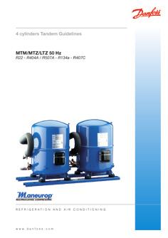 range Medium temperature 50-60 z Selection & Application Guidelines Reciprocating Compressors NTZ R404A/R507A Low temperature refrigeration Dobór i zastosowanie