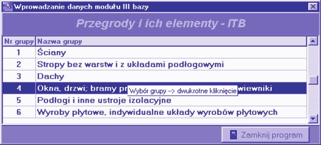 Wyboru grupy dokonuje siê przez dwukrotne klikniêcie przyciskiem myszy na wybranej nazwie grupy.