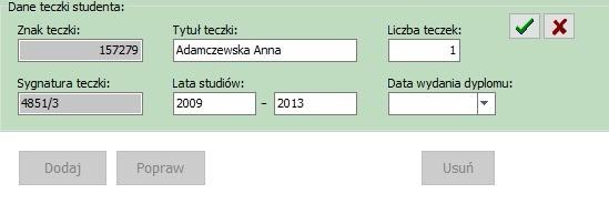 Jeżeli spis, do którego należy teczka, był już zamykany w danych będzie podana sygnatura. Jeżeli student odebrał już dyplom będzie uzupełniona data wydania dyplomu.