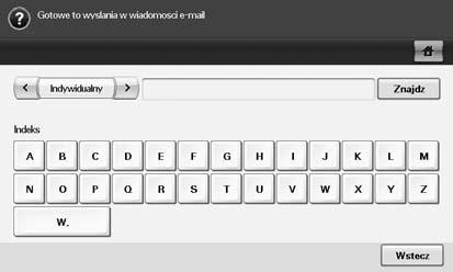Od: Adres nadawcy. Naciśnij przycisk Od. Na ekranie zostanie wyświetlona podręczna klawiatura. Użyj jej, aby wpisać adresy e-mail.