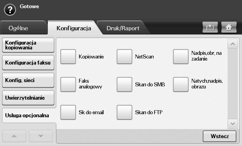 OPCJA OPCJA OPIS Tryb uwierzytelniania (Ciąg dalszy) Interfejs urzadz zewn (Ciąg dalszy) Tryb braku uwierzytelniania Zmien haslo administratora Usluga opcjonalna Wewnetrzne jednostki: Opcja używana w