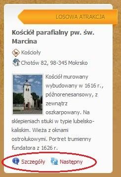 LOSOWA ATRAKCJA Ikona i link Szczegóły Kliknięcie tego linku lub ikony powoduje wyświetlenie kompletnej karty danego obiektu.