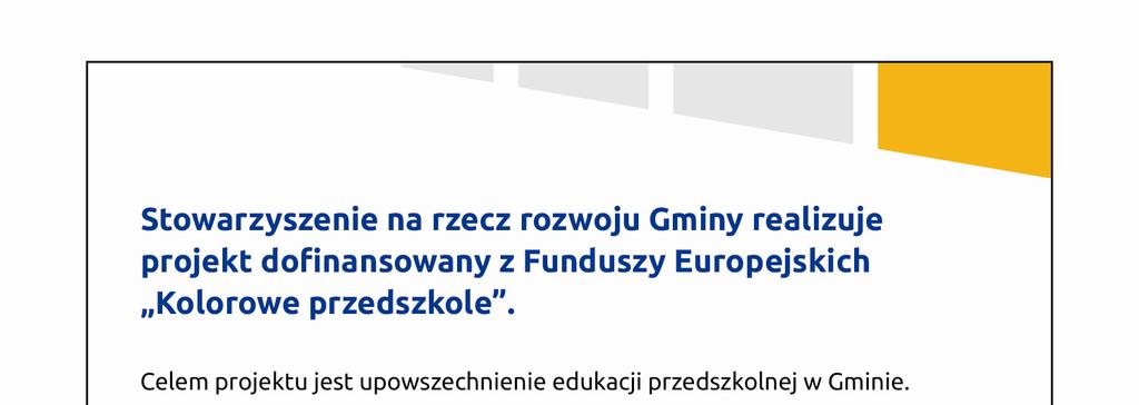 Przygotowaliśmy wzór plakatu, który możesz wykorzystać: Na plakacie możesz umieścić także dodatkowe informacje o projekcie.