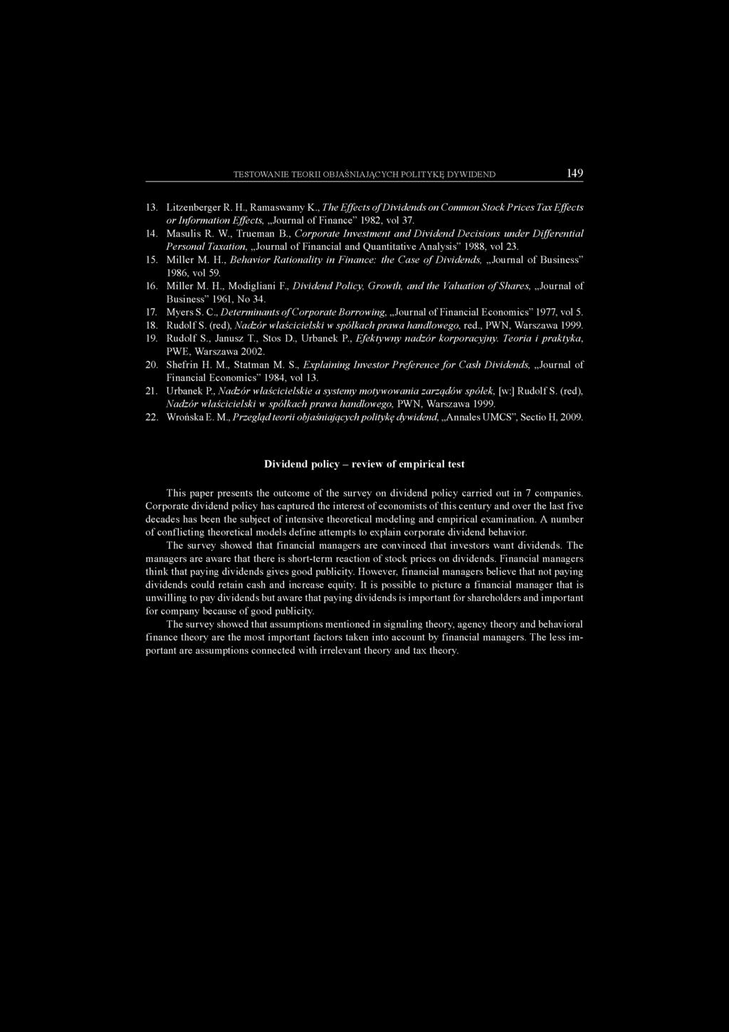 , Corporate Investm ent and D ividend D ecisions under D ifferential Personal Taxation, Journal of Financial and Quantitative Analysis 1988, vol 23. 15. M iller M. H.
