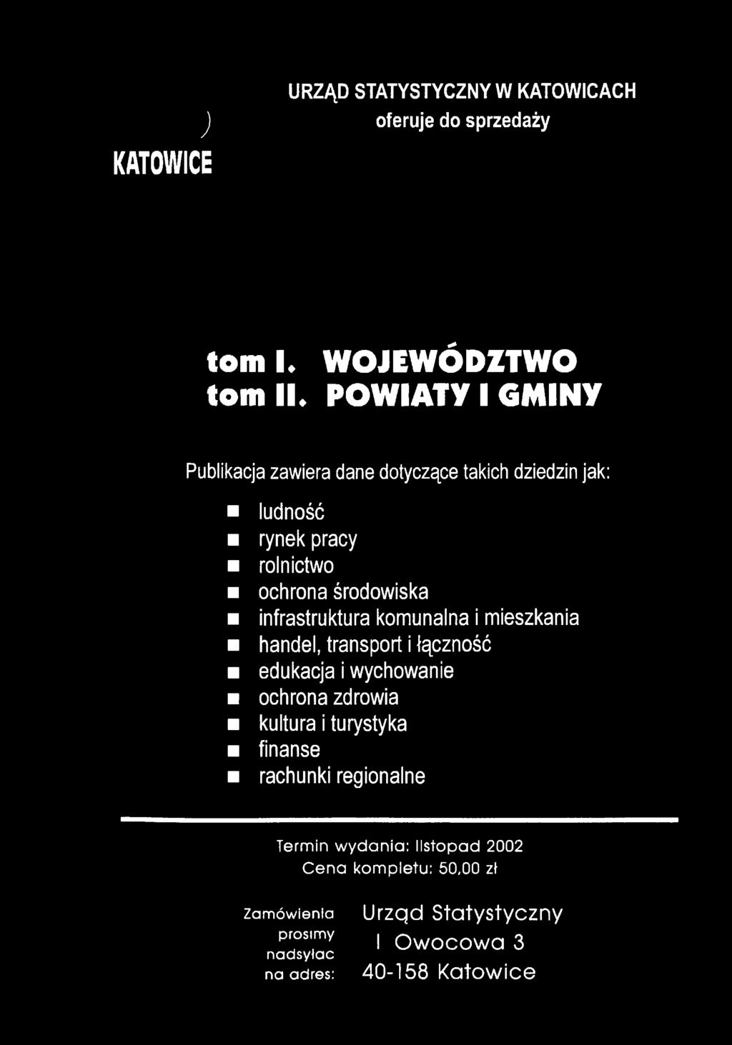 transport i łączność edukacja i wychowanie ochrona zdrowia kultura i turystyka finanse