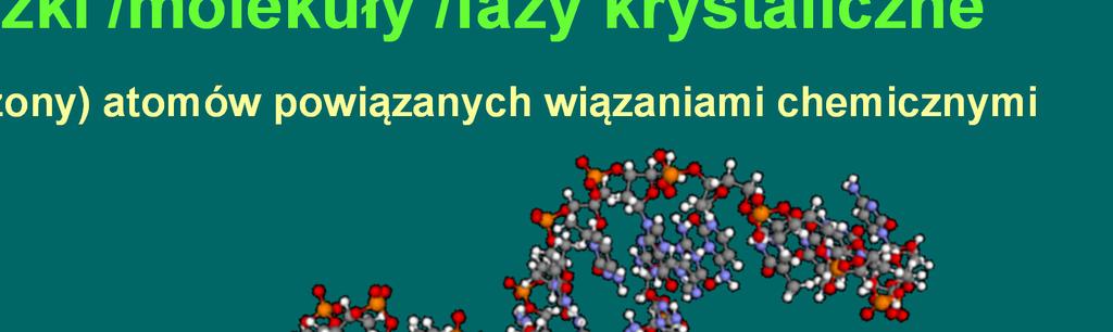 cząsteczki /molekuły /fazy
