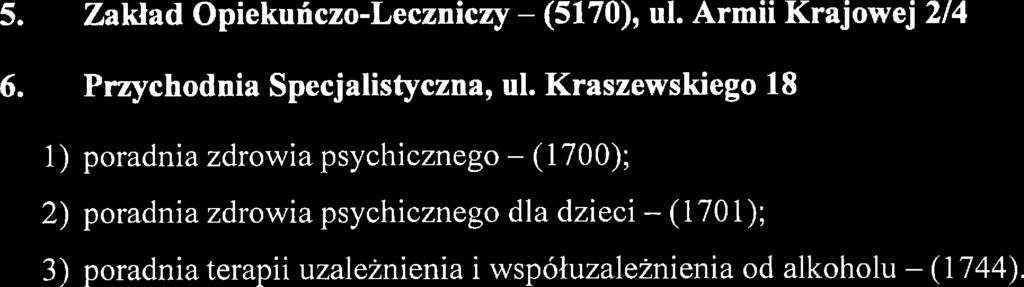 5. 6. Zakład Opiekuńczo-Leczniczy -- (5170), ul.