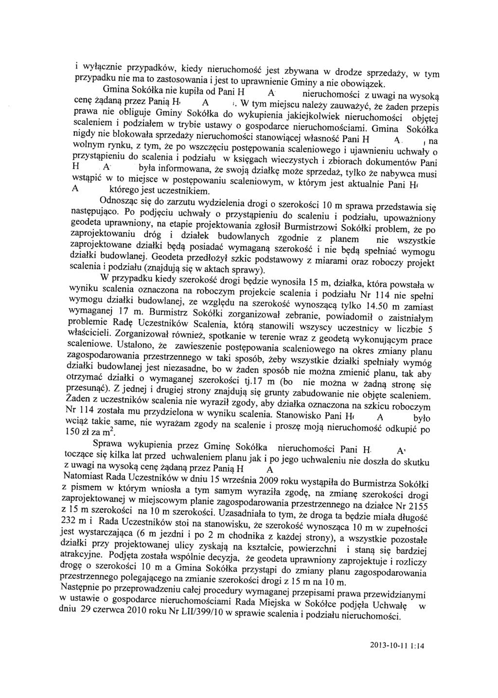 i wyłącznie przypadków, kiedy nieruchomość jest zbywana w drodze sprzedaży, w tym przypadku nie ma to zastosowania i jest to uprawnienie Gminy anie obowiązek.
