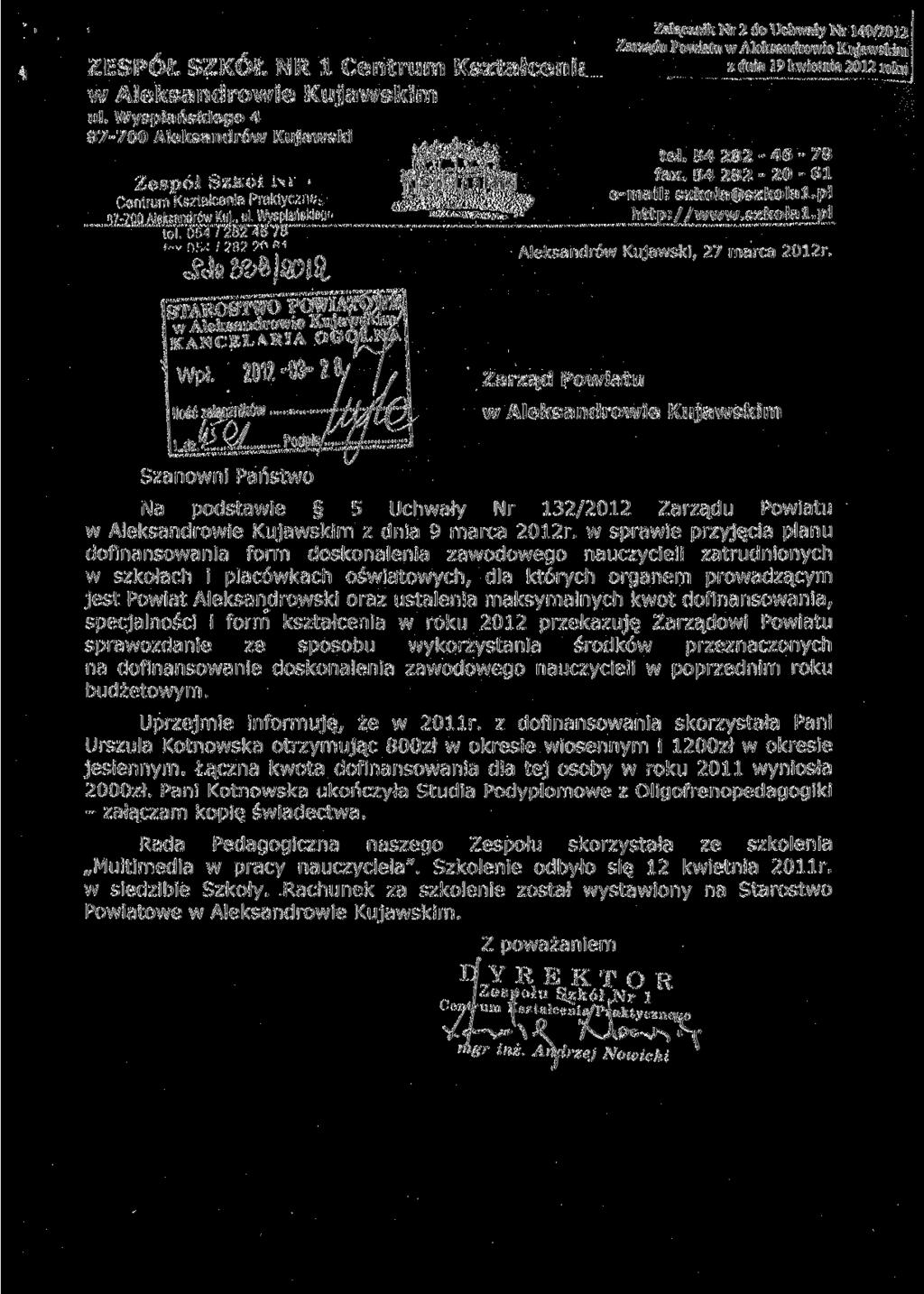ZESPÓŁ SZKÓŁ NR l Centrum Kształceni* ul. Wyspiańskiego 4 87-700 Aleksandrów Kujawski Zespól SzKoi i;v. Centrum Kształcenia Praktyce RV i7-7q(l Aleksandrów Kuj., ul. Wyspiańskiiifttel.